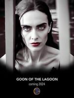 Watch Goon of the Lagoon M4ufree