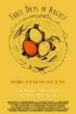 Watch Three Days in August M4ufree