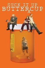 Watch Suck It Up Buttercup M4ufree