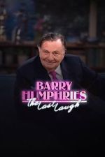 Watch Barry Humphries: The Last Laugh M4ufree