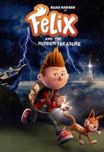 Watch Felix and the Hidden Treasure M4ufree