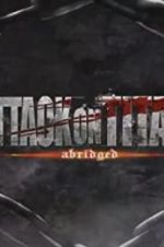 Watch Attack on Titan Abridged M4ufree