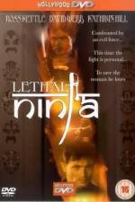Watch Lethal Ninja M4ufree