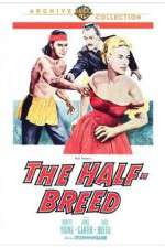Watch The Half-Breed M4ufree