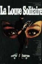 Watch La louve solitaire M4ufree