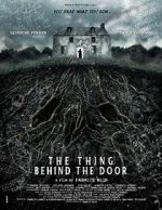 Watch The Thing Behind the Door M4ufree