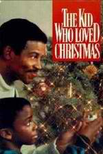 Watch The Kid Who Loved Christmas M4ufree