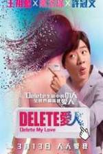 Watch Delete My Love M4ufree