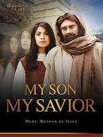 Watch My Son, My Savior M4ufree