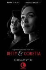 Watch Betty and Coretta M4ufree