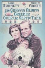 Watch The Grass Is Always Greener Over the Septic Tank M4ufree