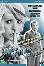 Watch Girls Will Be Boys M4ufree