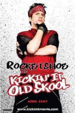 Watch Kickin It Old Skool M4ufree