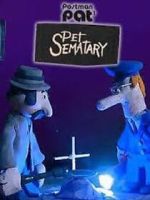 Watch Postman Pat's Pet Sematary (Short 2011) M4ufree