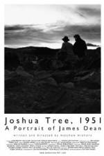 Watch Joshua Tree 1951 A Portrait of James Dean M4ufree