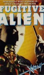 Watch Fugitive Alien M4ufree
