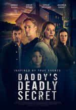 Watch Daddy's Deadly Secret M4ufree