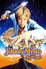 Watch Johnny Mysto: Boy Wizard M4ufree