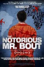 Watch The Notorious Mr. Bout M4ufree