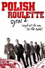 Watch Polish Roulette M4ufree
