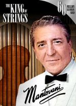 Watch Mantovani, the King of Strings M4ufree