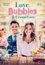 Watch Love, Bubbles & Crystal Cove M4ufree