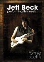 Watch Jeff Beck at Ronnie Scott\'s (TV Special 2008) M4ufree