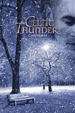 Watch Celtic Thunder: Christmas M4ufree