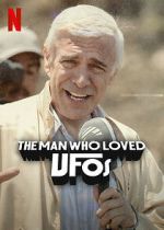 Watch The Man Who Loved UFOs M4ufree