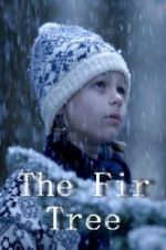 Watch The Fir Tree M4ufree