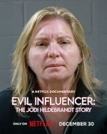 Watch Evil Influencer: The Jodi Hildebrandt Story M4ufree