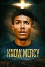 Watch Know Mercy M4ufree