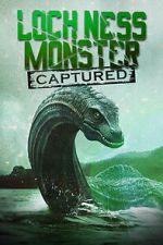 Watch Loch Ness Monster Captured M4ufree