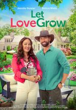 Watch Let Love Grow M4ufree