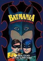 Watch Batmania: From Comics to Screen M4ufree
