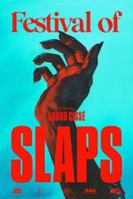 Watch Festival of Slaps (Short 2023) M4ufree