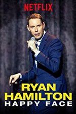 Watch Ryan Hamilton: Happy Face M4ufree