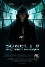 Watch Subject 0: Shattered Memories M4ufree