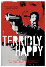 Watch Terribly Happy M4ufree