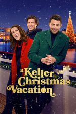 Watch A Keller Christmas Vacation M4ufree