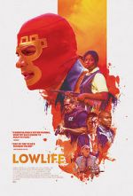 Watch Lowlife M4ufree
