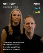 Watch Maternity: Broken Trust M4ufree