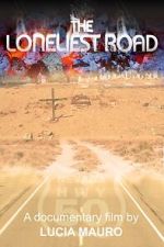 Watch The Loneliest Road M4ufree