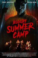 Watch Bloody Summer Camp M4ufree