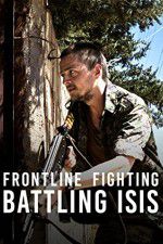 Watch Frontline Fighting Battling ISIS M4ufree