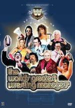 Watch The World\'s Greatest Wrestling Managers M4ufree