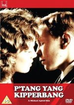 Watch P\'tang, Yang, Kipperbang M4ufree