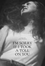 Watch I'm Sorry If I Took a Toll on You M4ufree