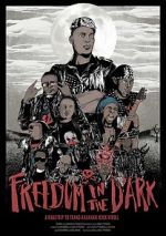 Watch Freedom in the Dark M4ufree