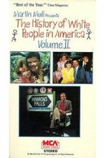 Watch The History of White People in America: Volume II M4ufree